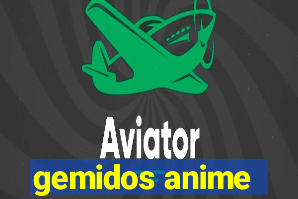 gemidos anime